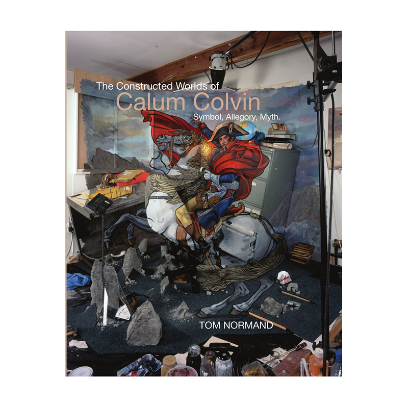 Image of The Constructed Worlds of Calum Colvin (Book) by Calum Colvin